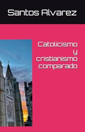 Catolicismo y Protestantismo